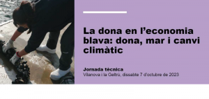 La dona en l'economia Blava: dona, mar i canvi climàtic