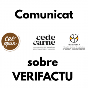 Manifest de CEOPPAN, CEDECARNE i FEDEPESCA sobre VERIFACTU